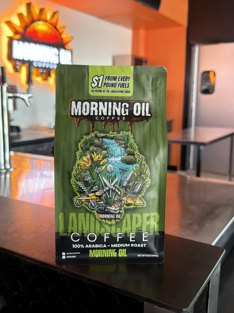 Morning Oil Landscaper Coffee